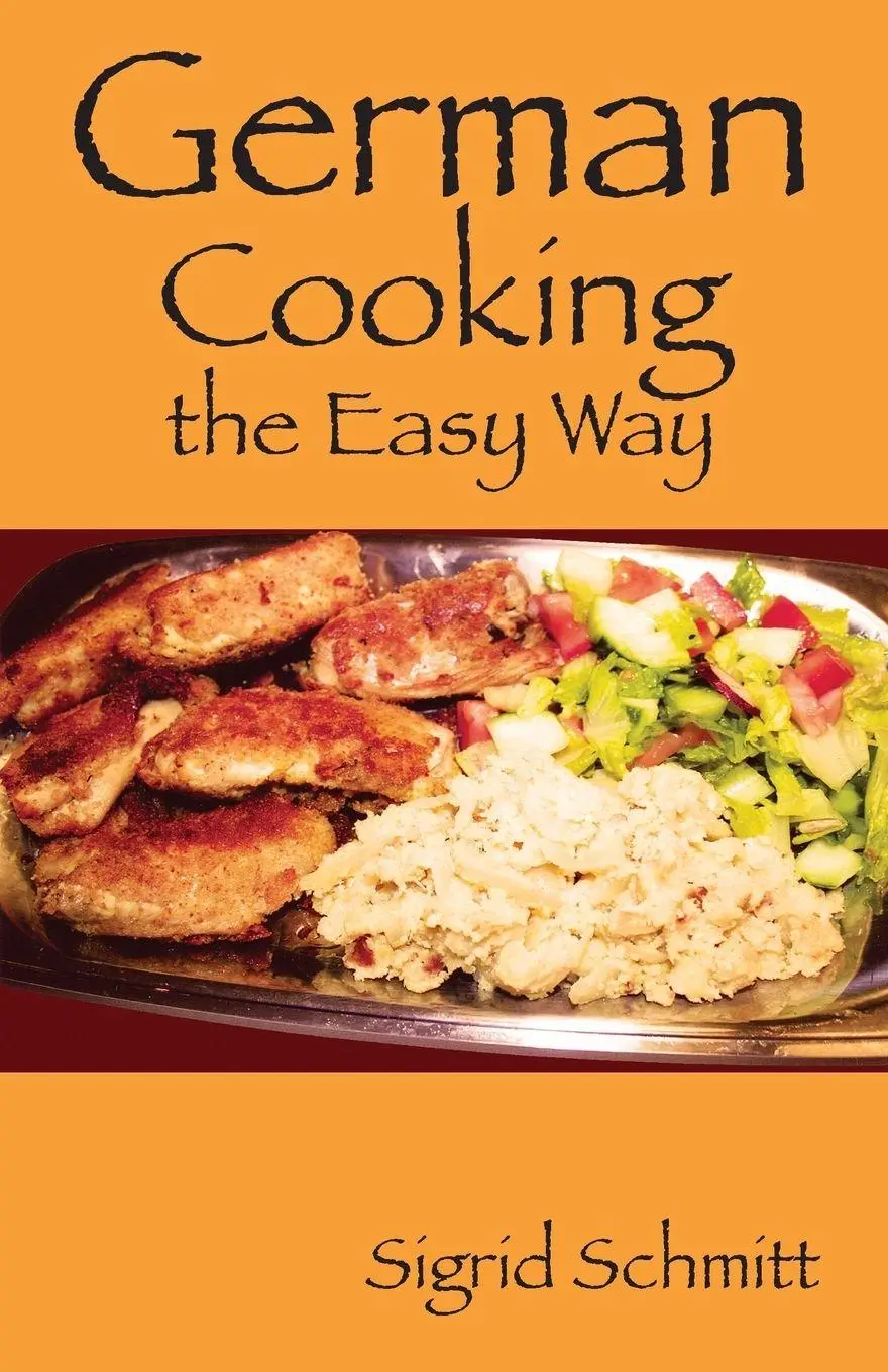 Cover: 9781478718727 | German Cooking the Easy Way | Sigrid Schmitt | Taschenbuch | Englisch