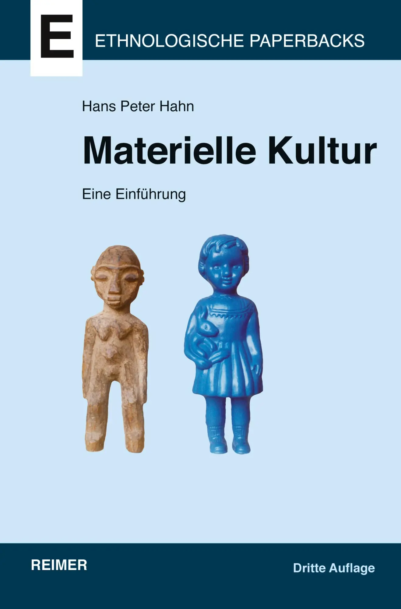 Cover: 9783496028727 | Materielle Kultur | Eine Einführung | Hans Peter Hahn | Taschenbuch