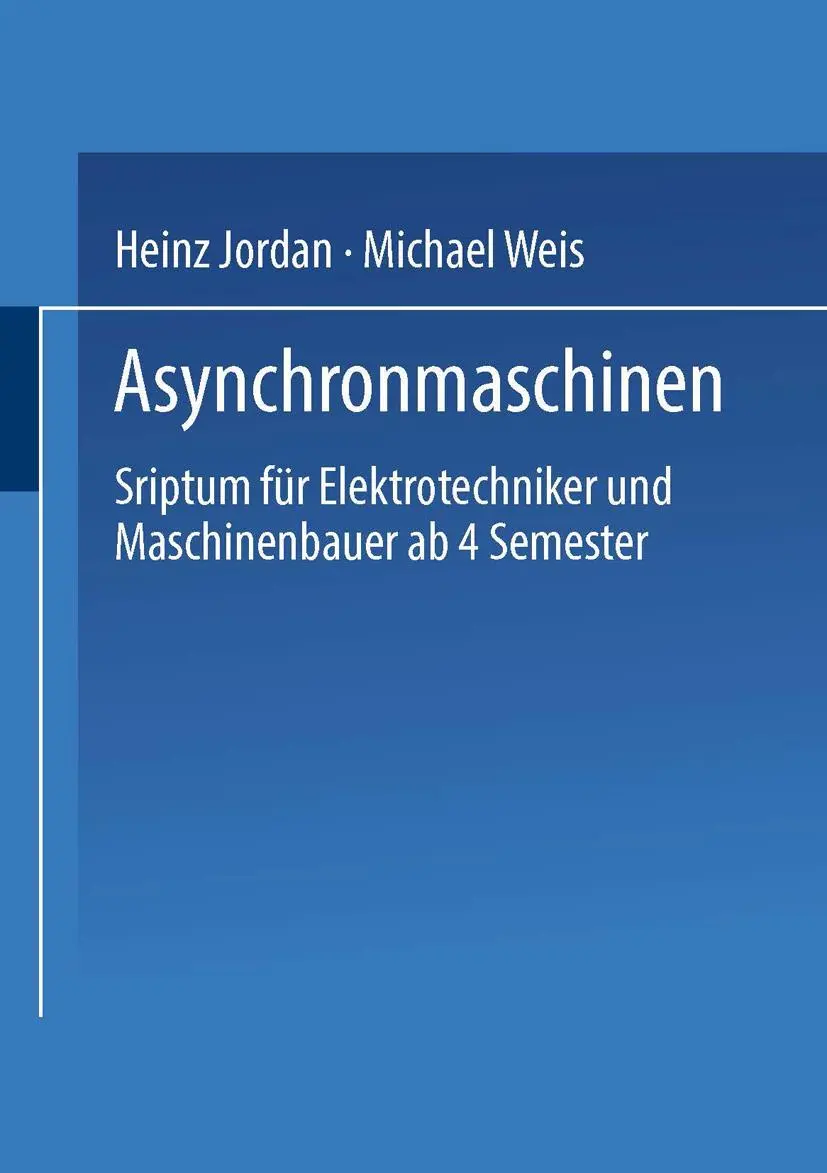 Cover: 9783663198727 | Asynchronmaschinen | Michael Weis (u. a.) | Taschenbuch | vi | Deutsch