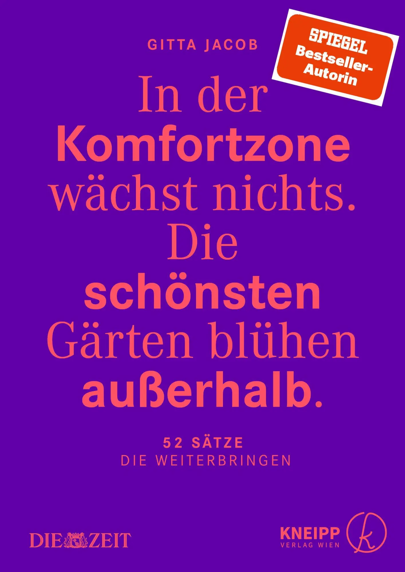 Cover: 9783708808727 | In der Komfortzone wächst nichts. Die schönsten Gärten blühen...
