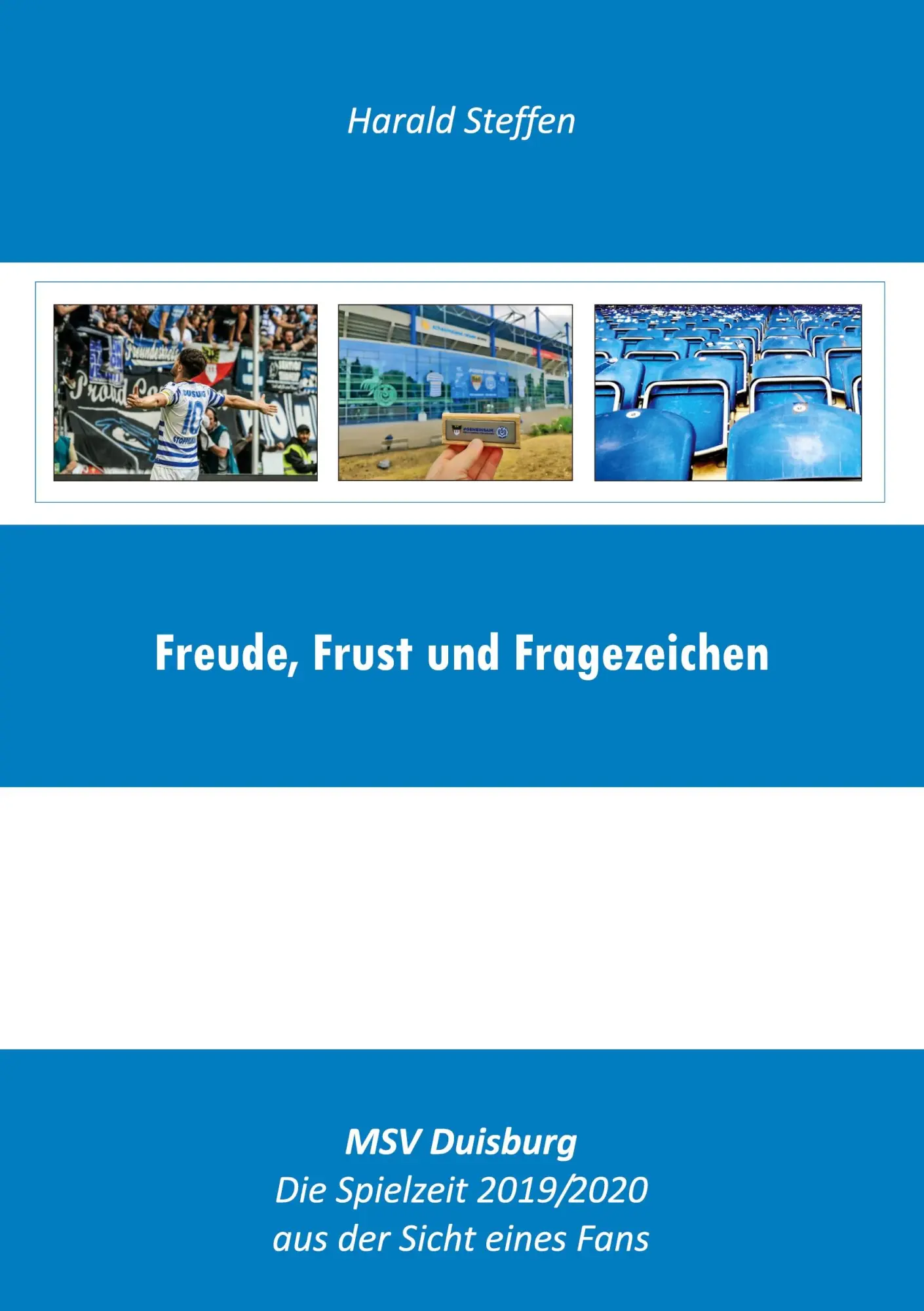 Cover: 9783751998727 | Freude, Frust und Fragezeichen | Harald Steffen | Taschenbuch | 196 S.
