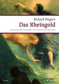 Cover: 9783795798727 | Das Rheingold | Richard Wagner | Buch | 364 S. | Deutsch | 2010