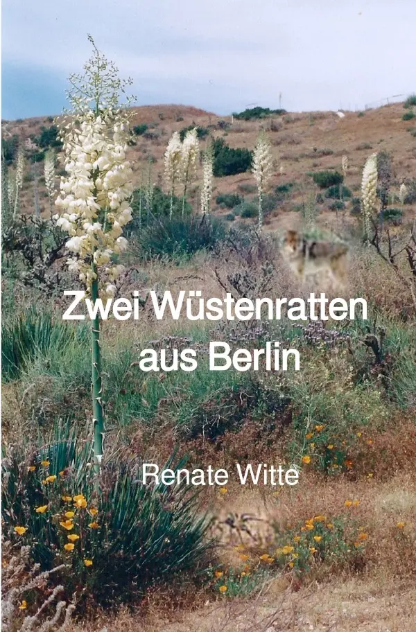 Cover: 9783750208827 | Zwei Wüstenratten aus Berlin | Renate Witte | Taschenbuch | 44 S.