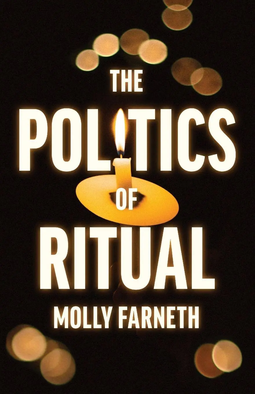 Cover: 9780691198927 | The Politics of Ritual | Molly Farneth | Taschenbuch | Englisch | 2023