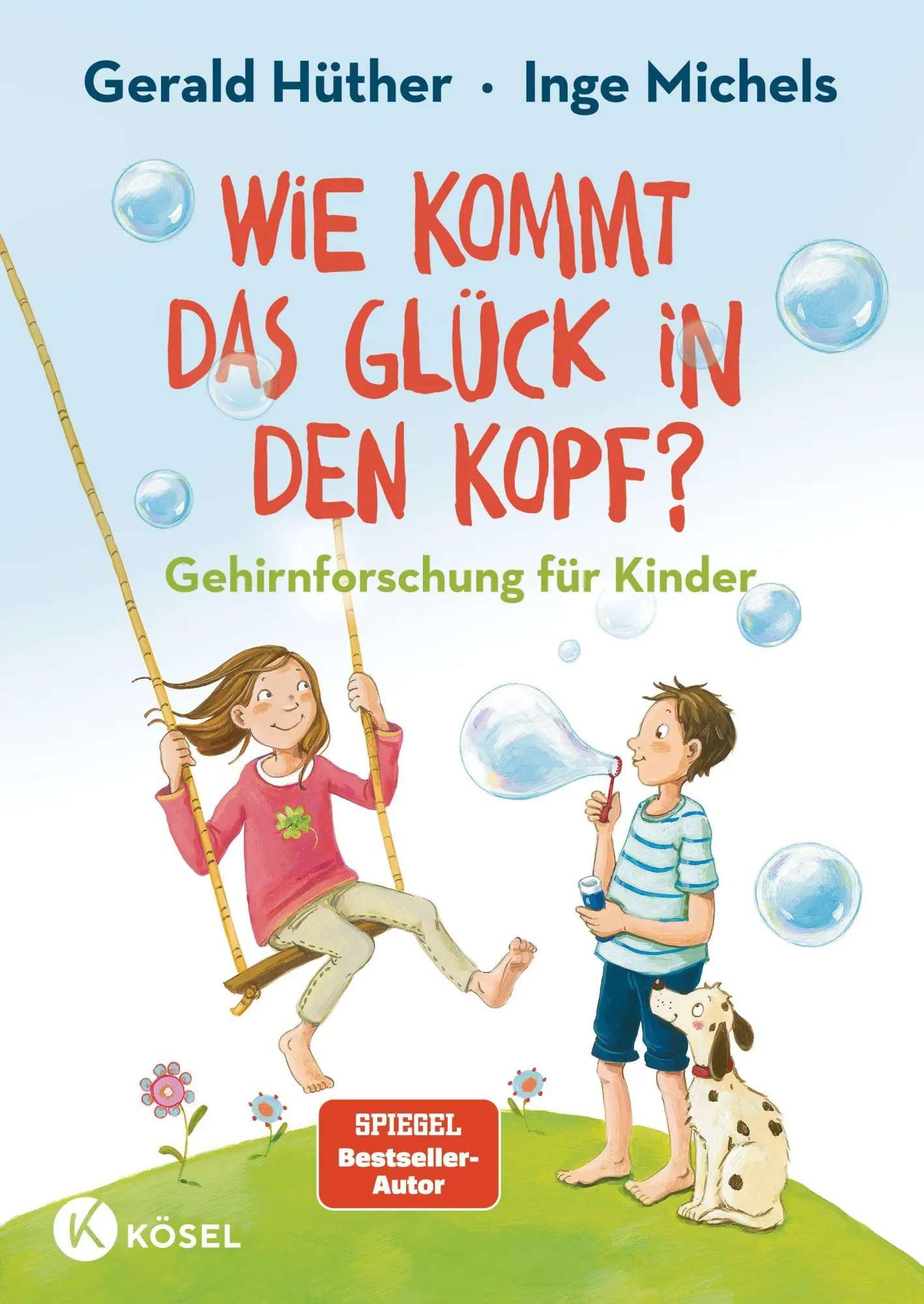 Cover: 9783466308927 | Wie kommt das Glück in den Kopf? | Gehirnforschung für Kinder | Buch