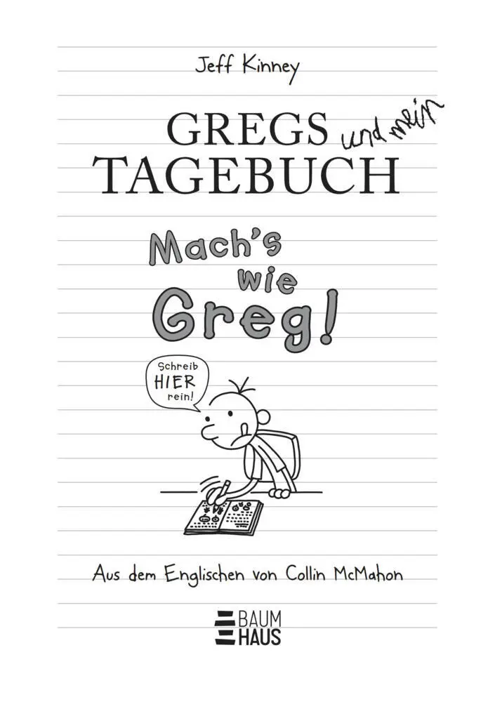Autor: 9783833908927 | Gregs Tagebuch - Mach's wie Greg! | Jeff Kinney | Taschenbuch | 224 S.