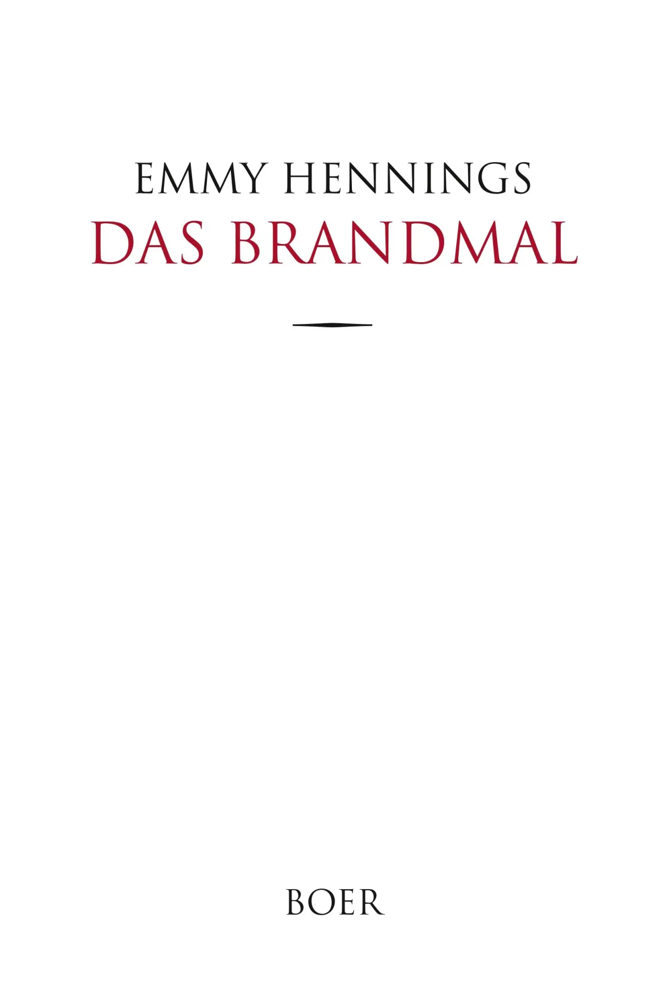 Cover: 9783947618927 | Das Brandmal | Ein Tagebuch | Emmy Hennings | Buch | 256 S. | Deutsch