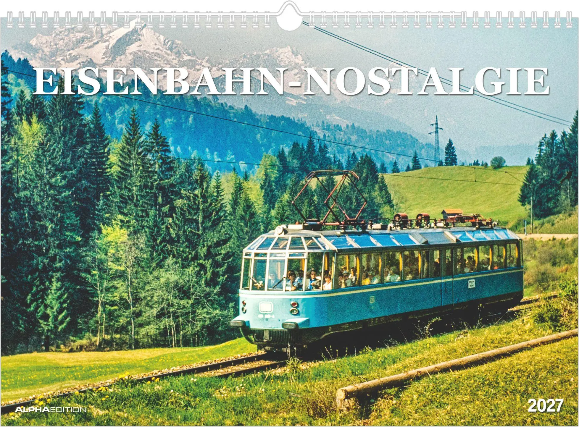 Cover: 4069095019027 | Eisenbahn-Nostalgie 2027 | Neumann Verlage GmbH &amp; Co KG | Kalender