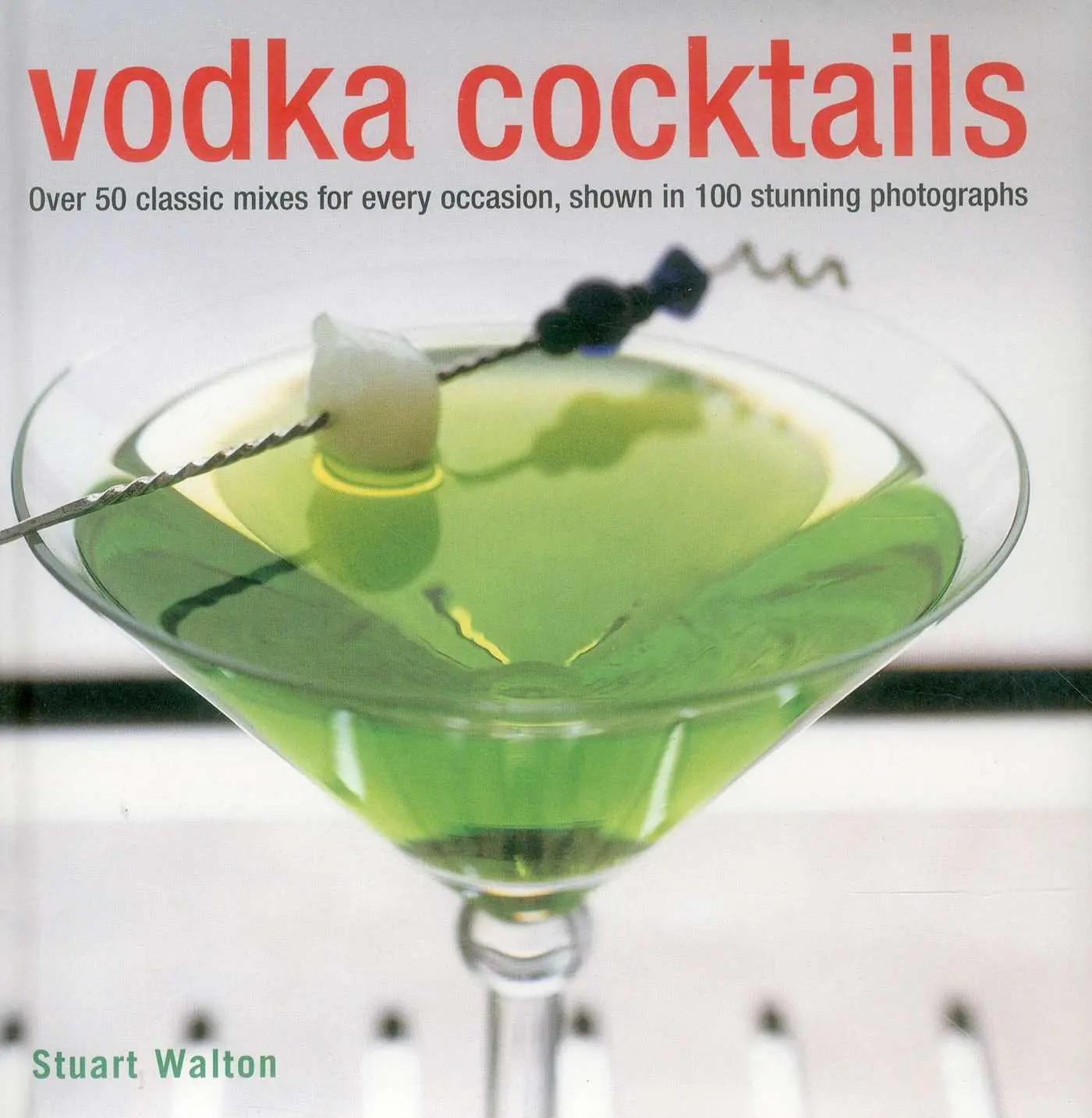 Cover: 9780754829027 | Vodka Cocktails | Stuart Walton | Buch | Gebunden | Englisch | 2014