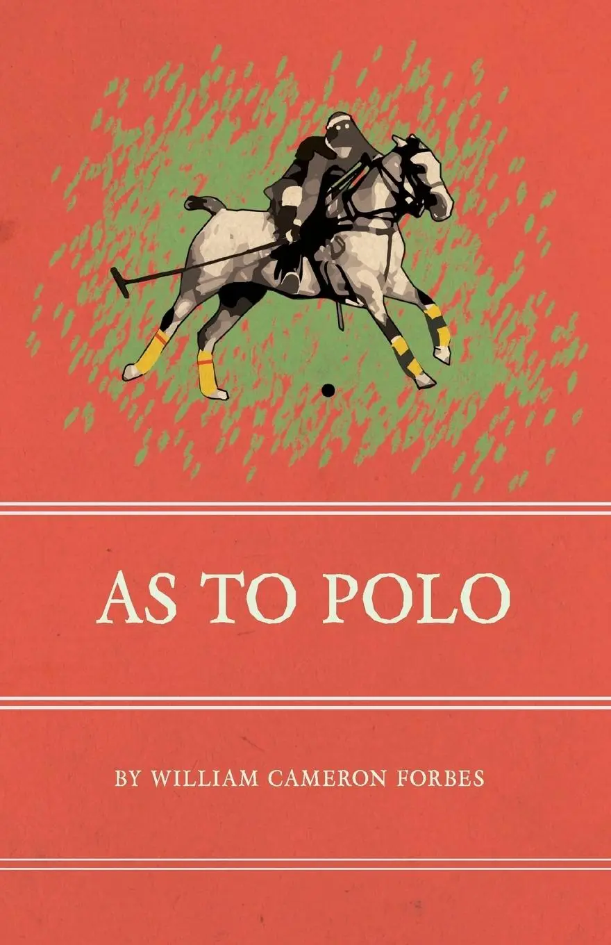 Cover: 9781473329027 | As to Polo | William Cameron Forbes | Taschenbuch | Englisch | 2016