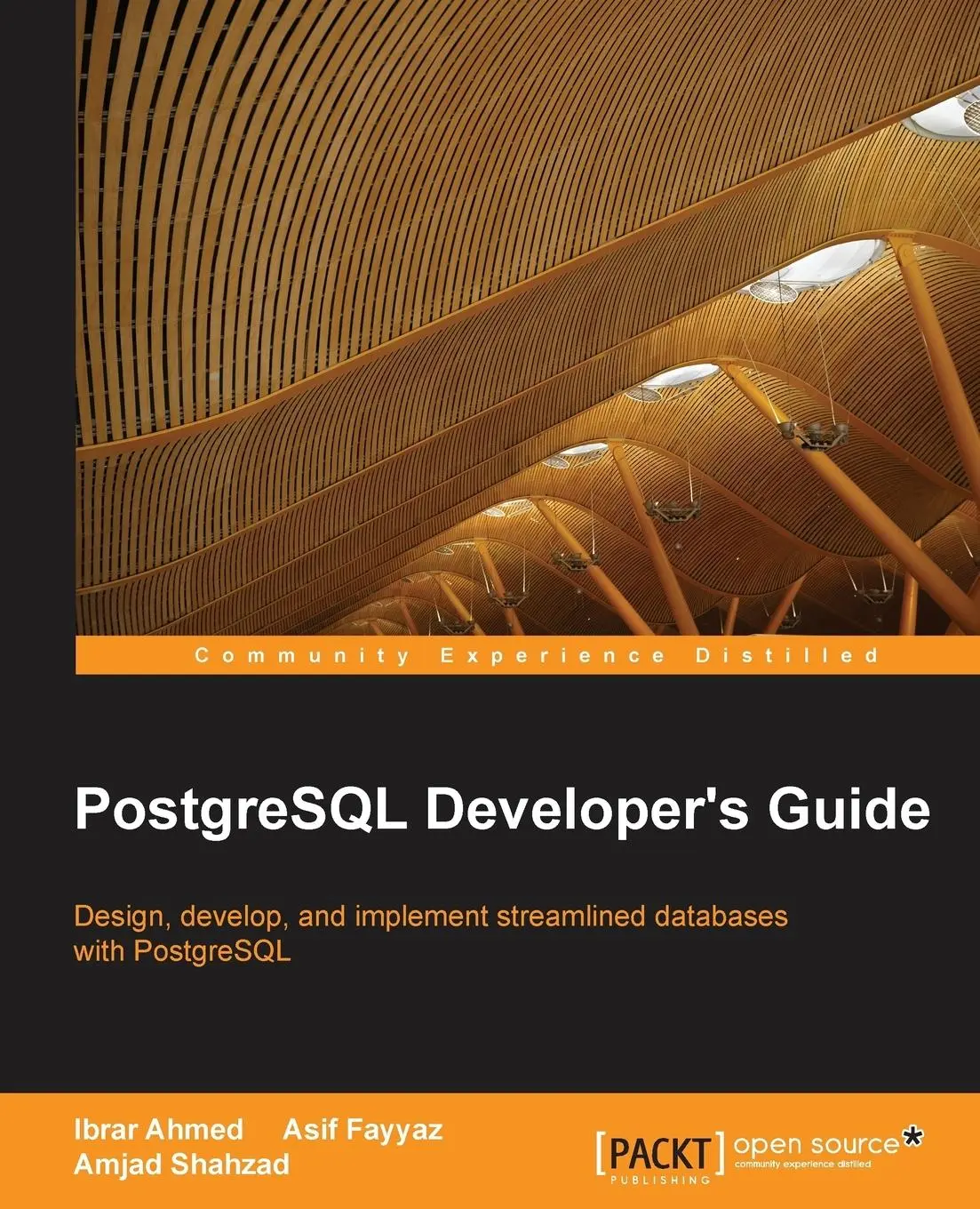 Cover: 9781783989027 | PostgreSQL Developer's Guide | Ibrar Ahmed (u. a.) | Taschenbuch