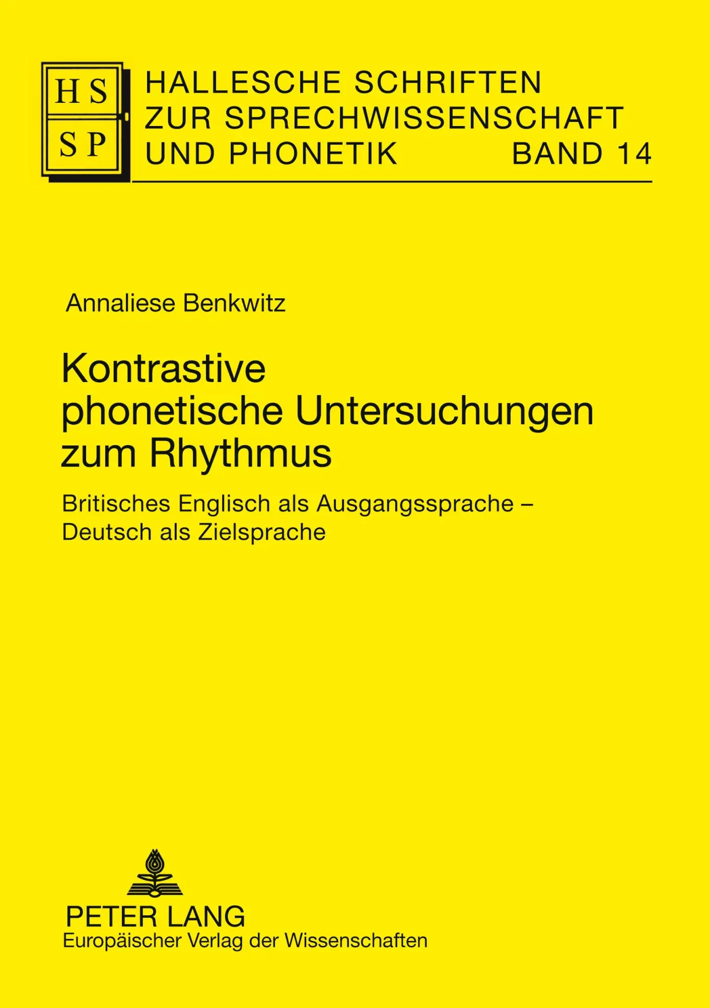 Cover: 9783631529027 | Kontrastive phonetische Untersuchungen zum Rhythmus | Benkwitz | Buch