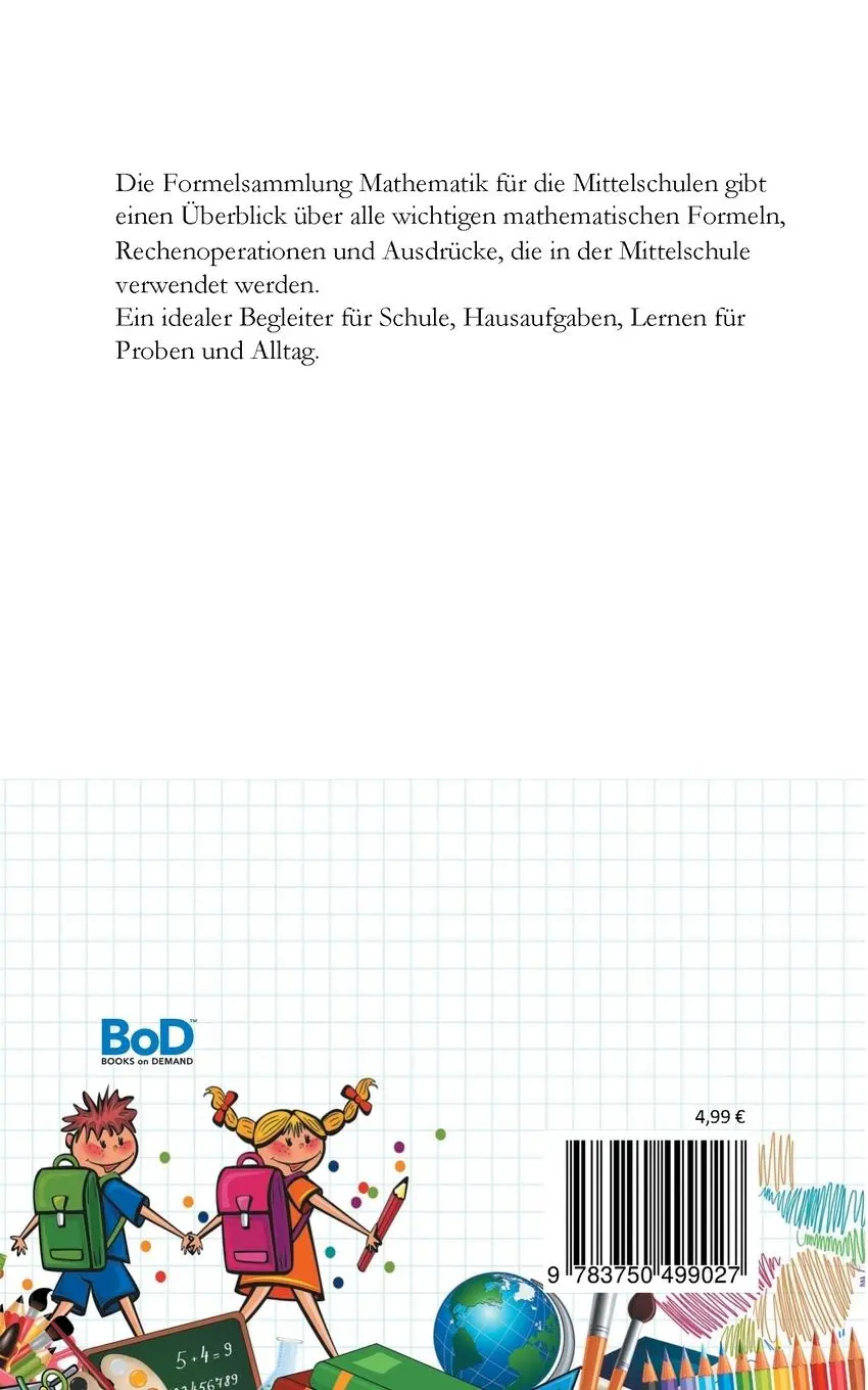 Rückseite: 9783750499027 | Formelsammlung Mathematik | Mischa Heißmann | Taschenbuch | 108 S.