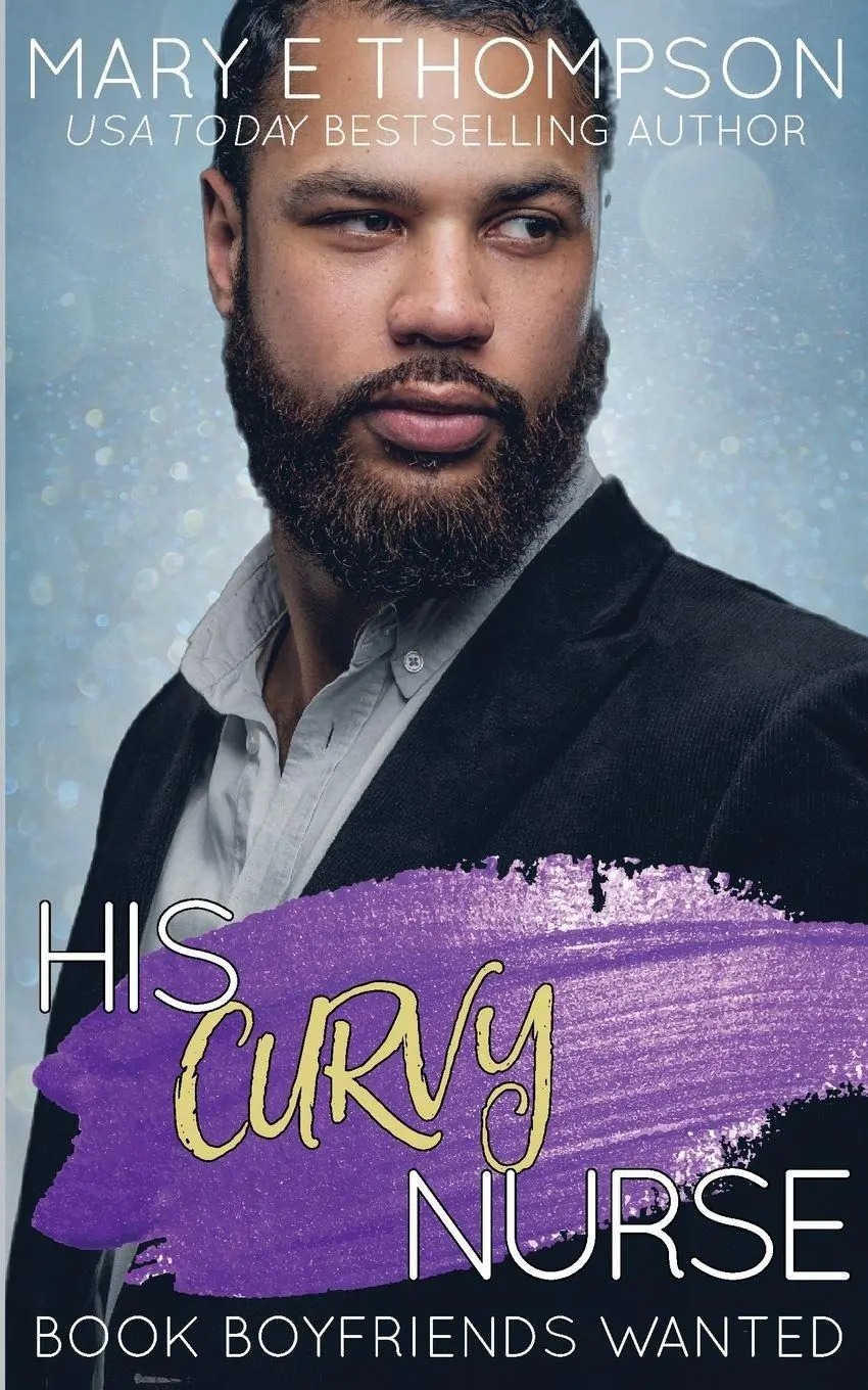 Cover: 9781953879127 | His Curvy Nurse | A Small-Town Curvy Girl Romance | Mary E Thompson