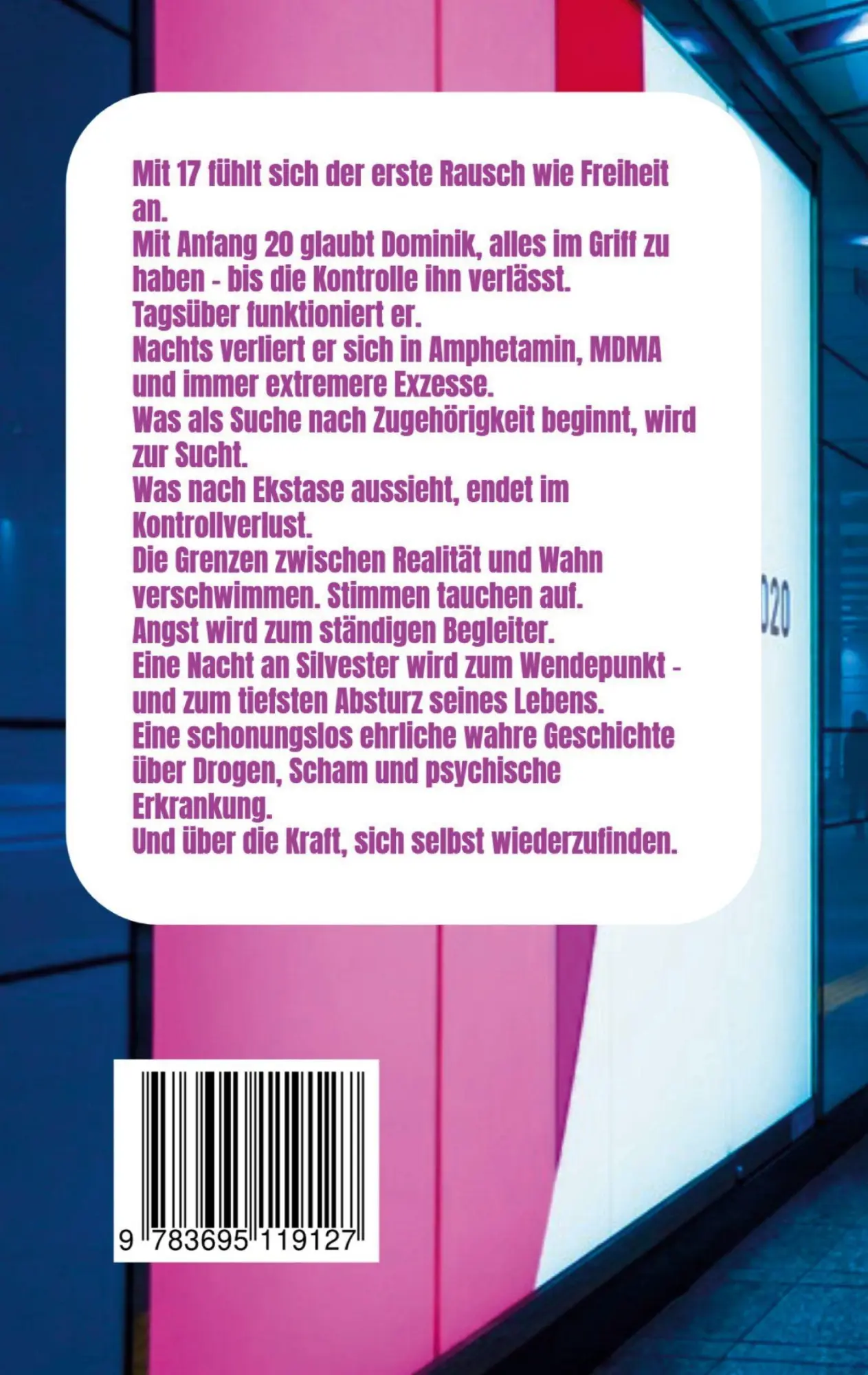 Rückseite: 9783695119127 | Zwischen Ekstase und Absturz | Dominik Schütze | Taschenbuch | 146 S.