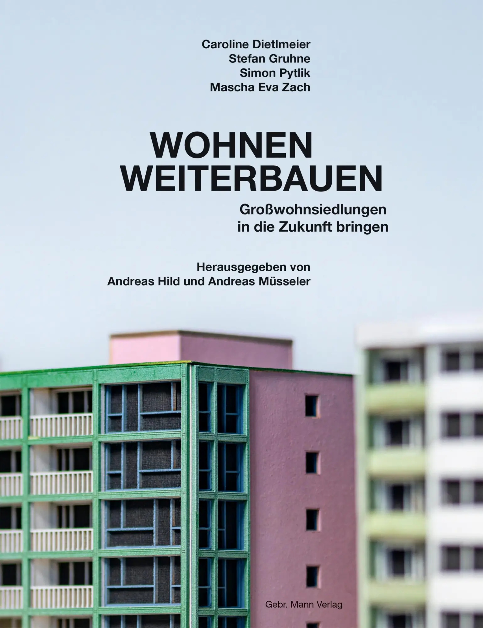 Cover: 9783786129127 | Wohnen weiterbauen | Großwohnsiedlungen in die Zukunft bringen | Buch