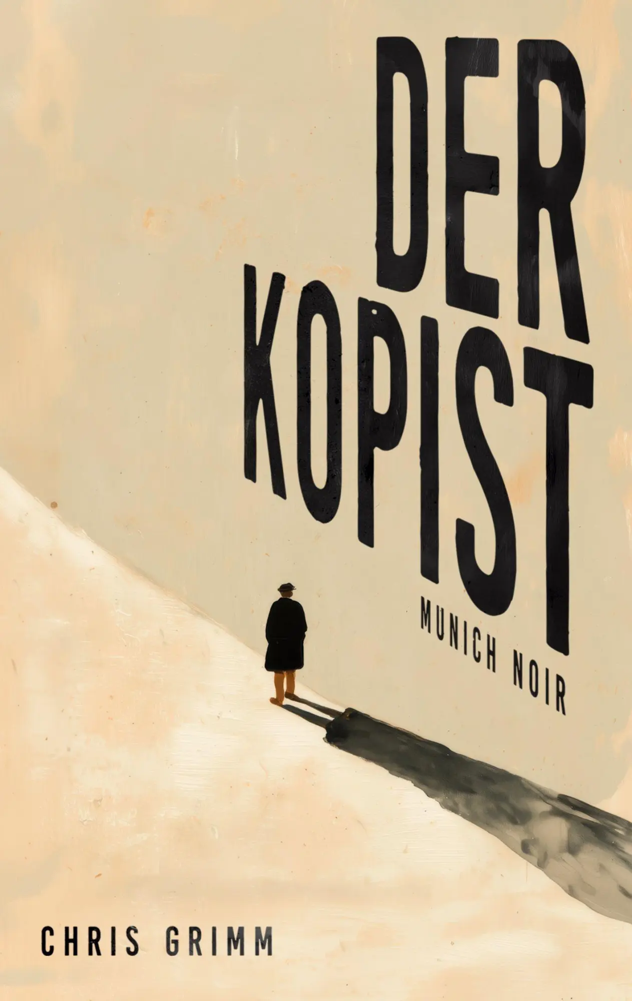 Cover: 9783982839127 | Der Kopist | Munich Noir - Band 1 der Serie | Chris Grimm | Buch