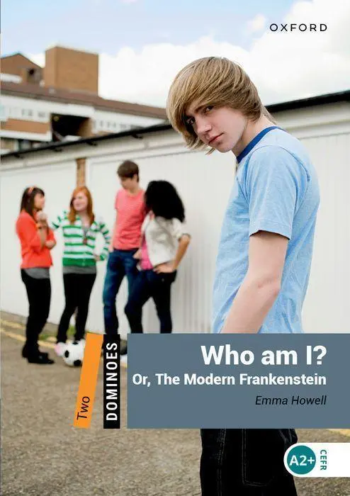 Cover: 9780194609227 | Level 2: Who Am I?: Or, the Modern Frankenstein | Emma Howell | Buch