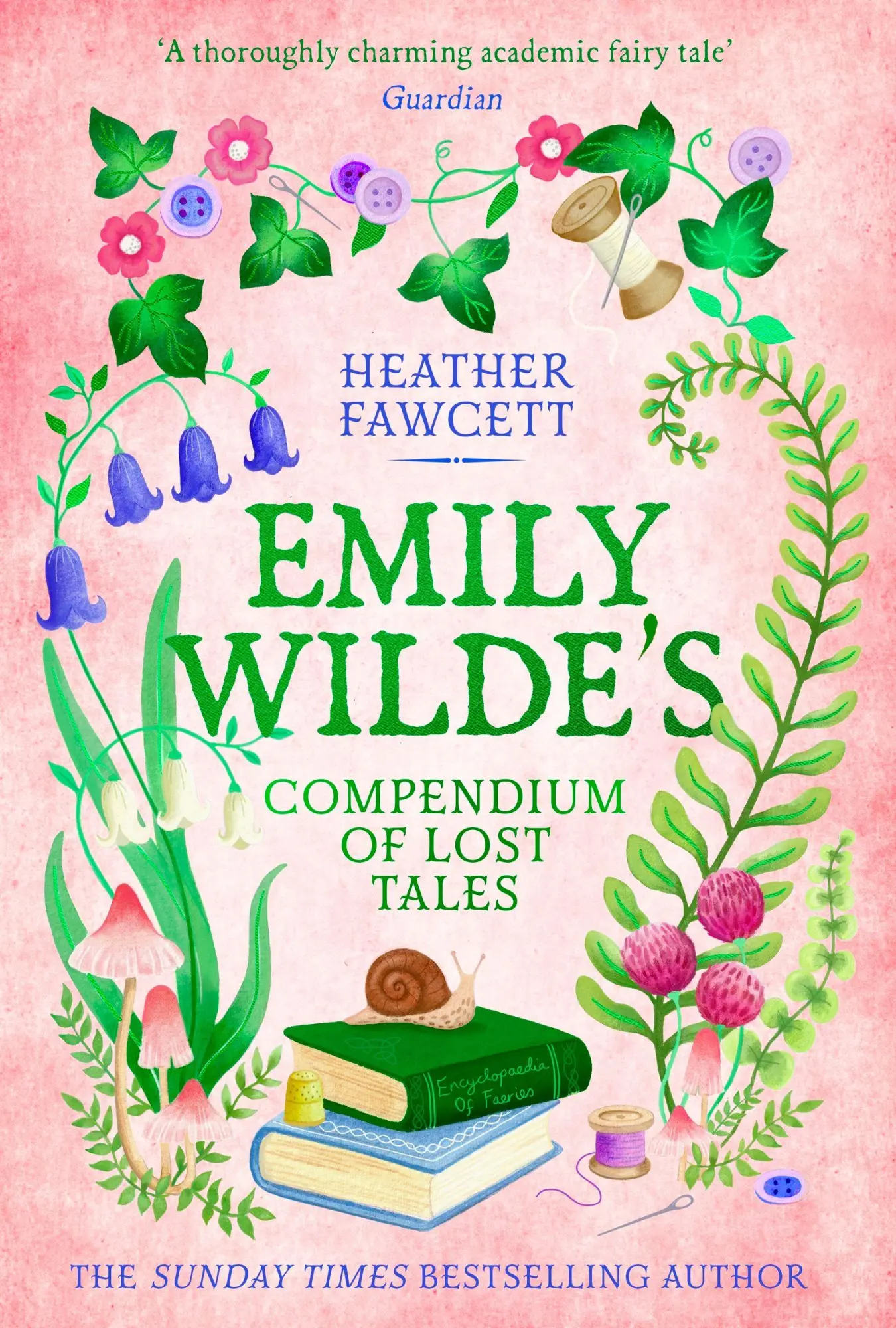 Cover: 9780356519227 | Emily Wilde's Compendium of Lost Tales | Heather Fawcett | Taschenbuch