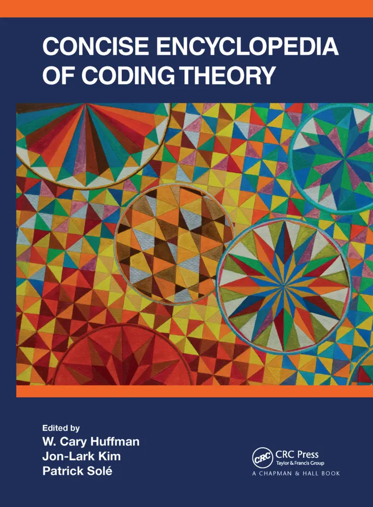Cover: 9780367709327 | Concise Encyclopedia of Coding Theory | W. Cary Huffman (u. a.) | Buch Cover: 9780367709327 | Concise Encyclopedia of Coding Theory | W. Cary Huffman (u. a.) | Buch