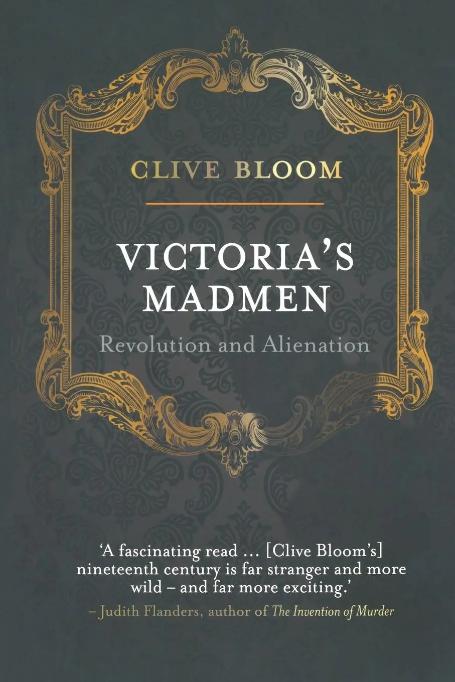 Cover: 9781349339327 | Victoria's Madmen | Revolution and Alienation | C. Bloom | Taschenbuch