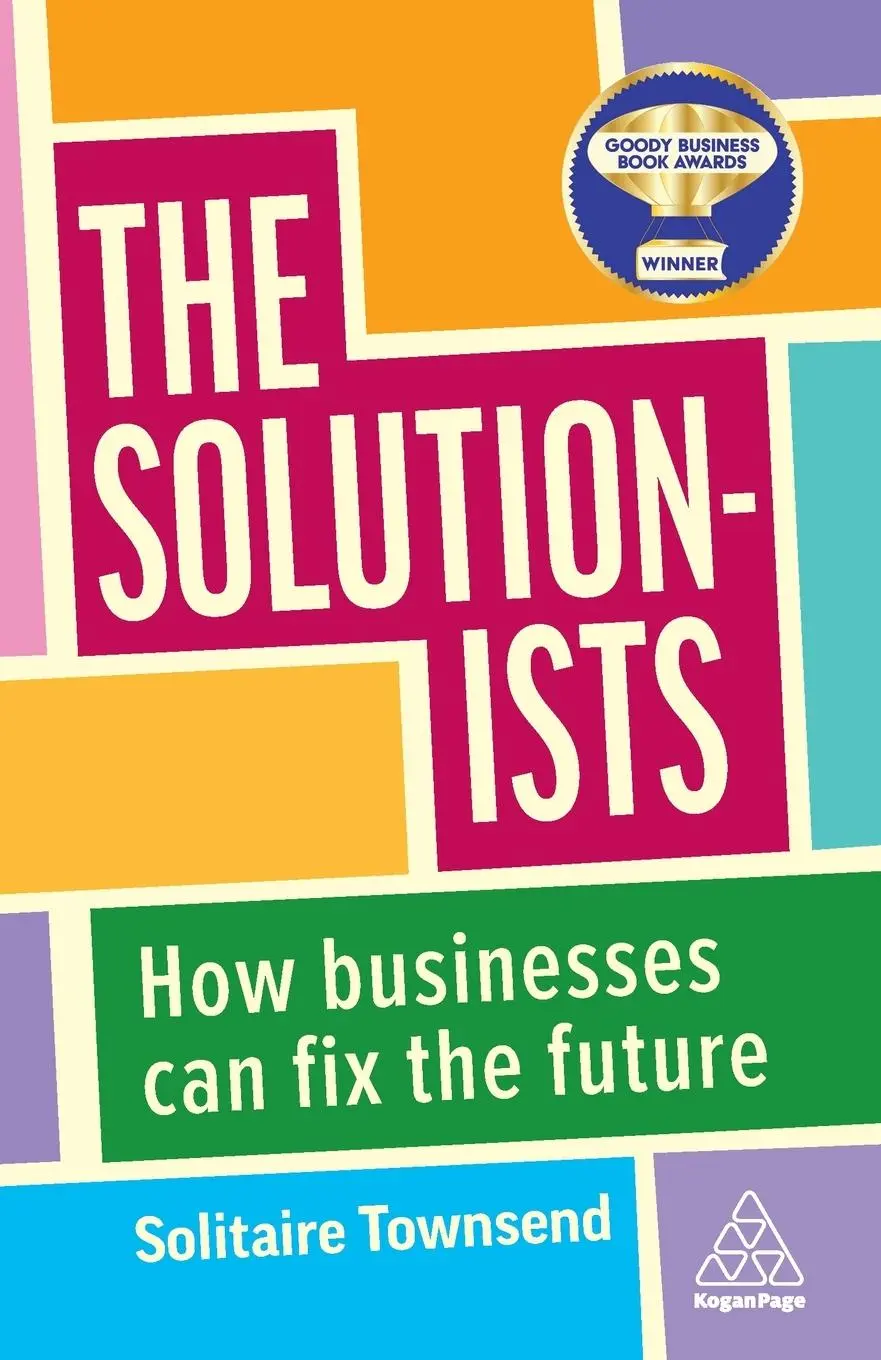 Cover: 9781398609327 | The Solutionists | How Businesses Can Fix the Future | Townsend | Buch