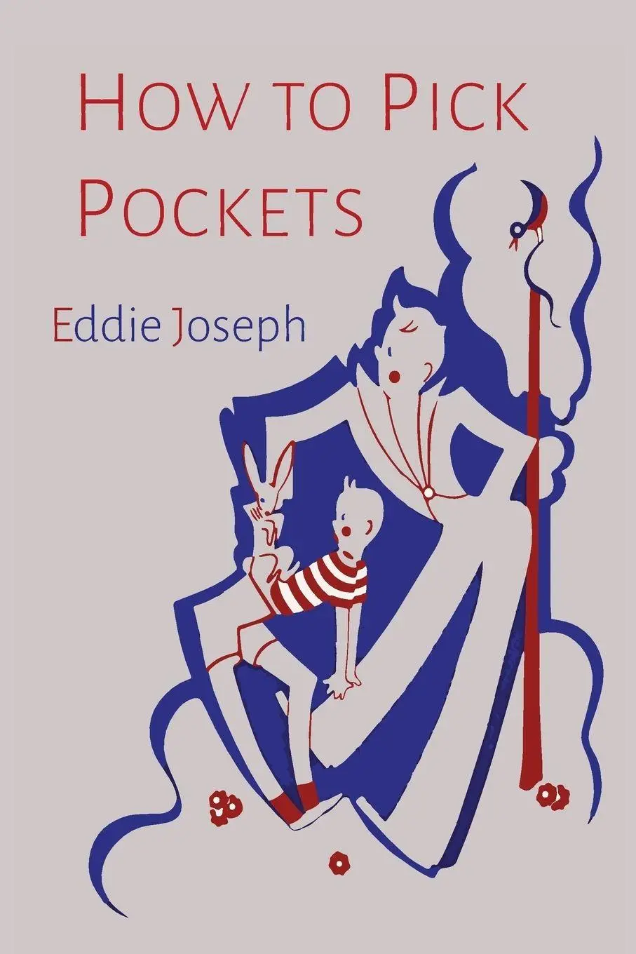 Cover: 9781614279327 | How to Pick Pockets | Eddie Joseph | Taschenbuch | Englisch | 2016