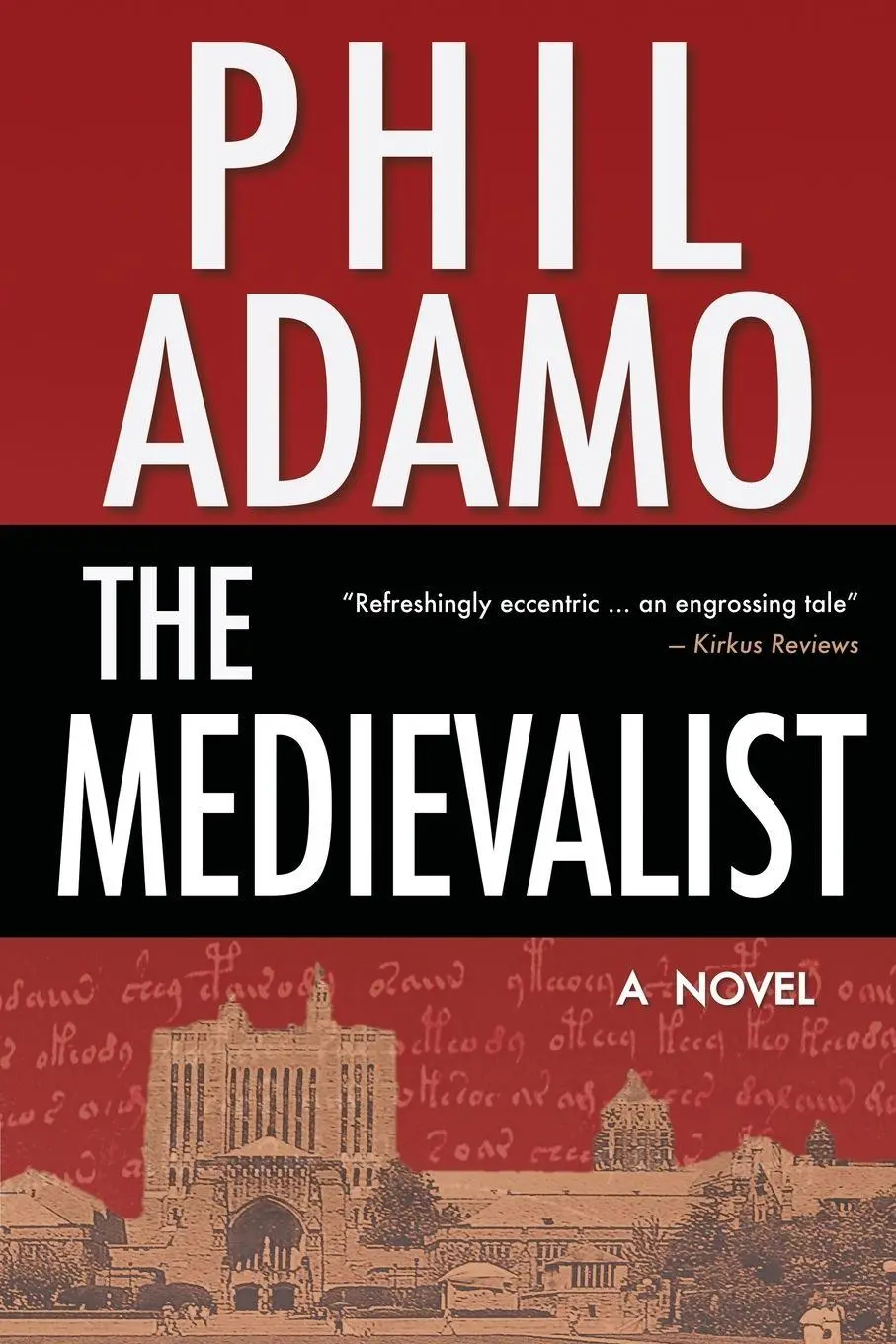 Cover: 9781732779327 | The Medievalist | A Novel | Phil Adamo | Taschenbuch | Englisch | 2022