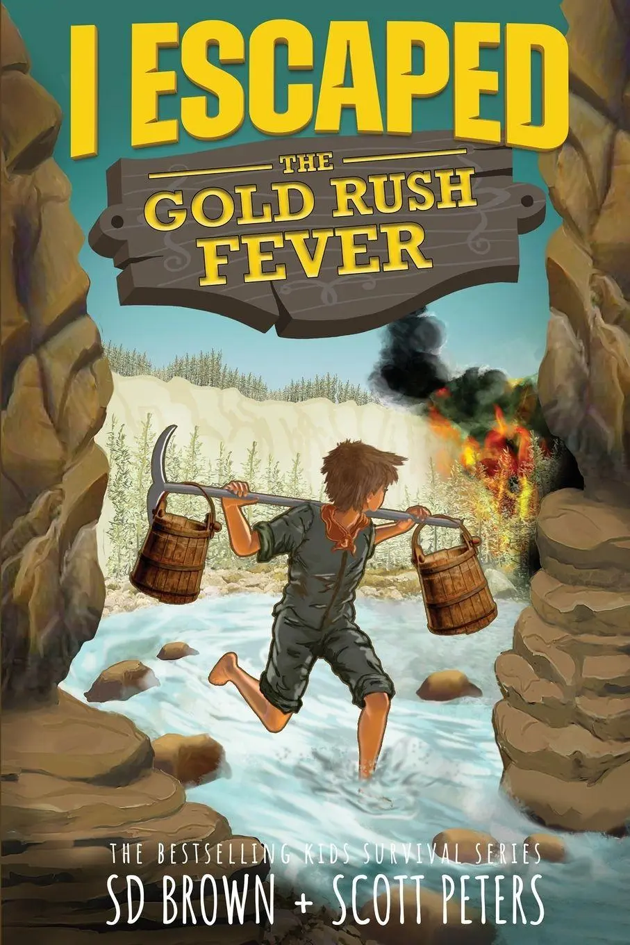 Cover: 9781951019327 | I Escaped The Gold Rush Fever | A California Gold Rush Survival Story