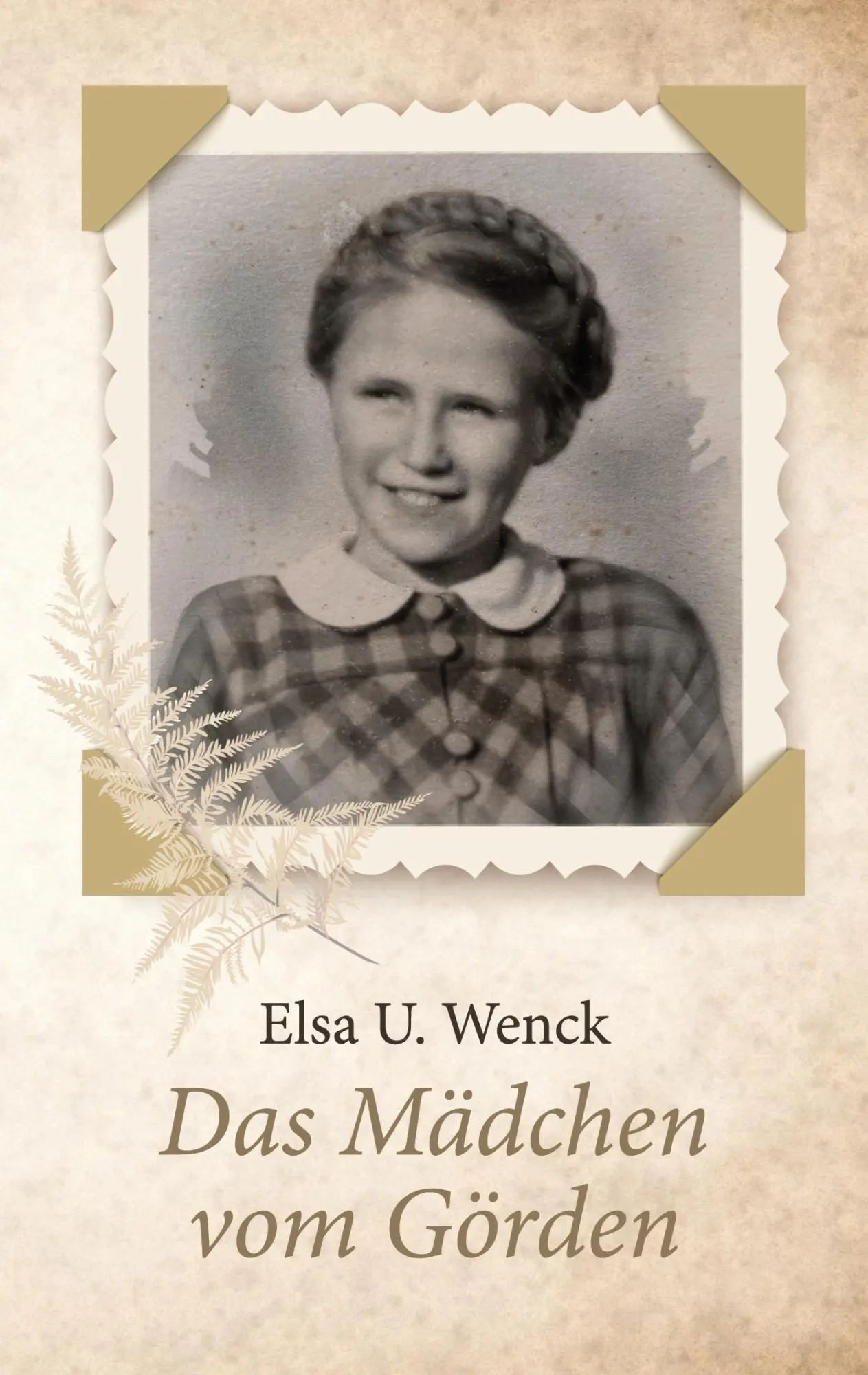Cover: 9783756269327 | Das Mädchen vom Görden | Ursula Wenck | Taschenbuch | Paperback | 2022