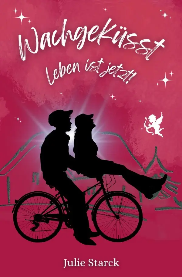 Cover: 9783758489327 | Wachgeküsst | Leben ist jetzt! | Julie Starck | Taschenbuch | 220 S.