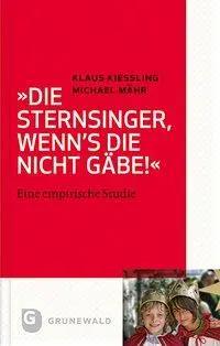 Cover: 9783786729327 | 'Die Sternsinger, wenn's die nicht gäbe!' | Eine empirische Studie