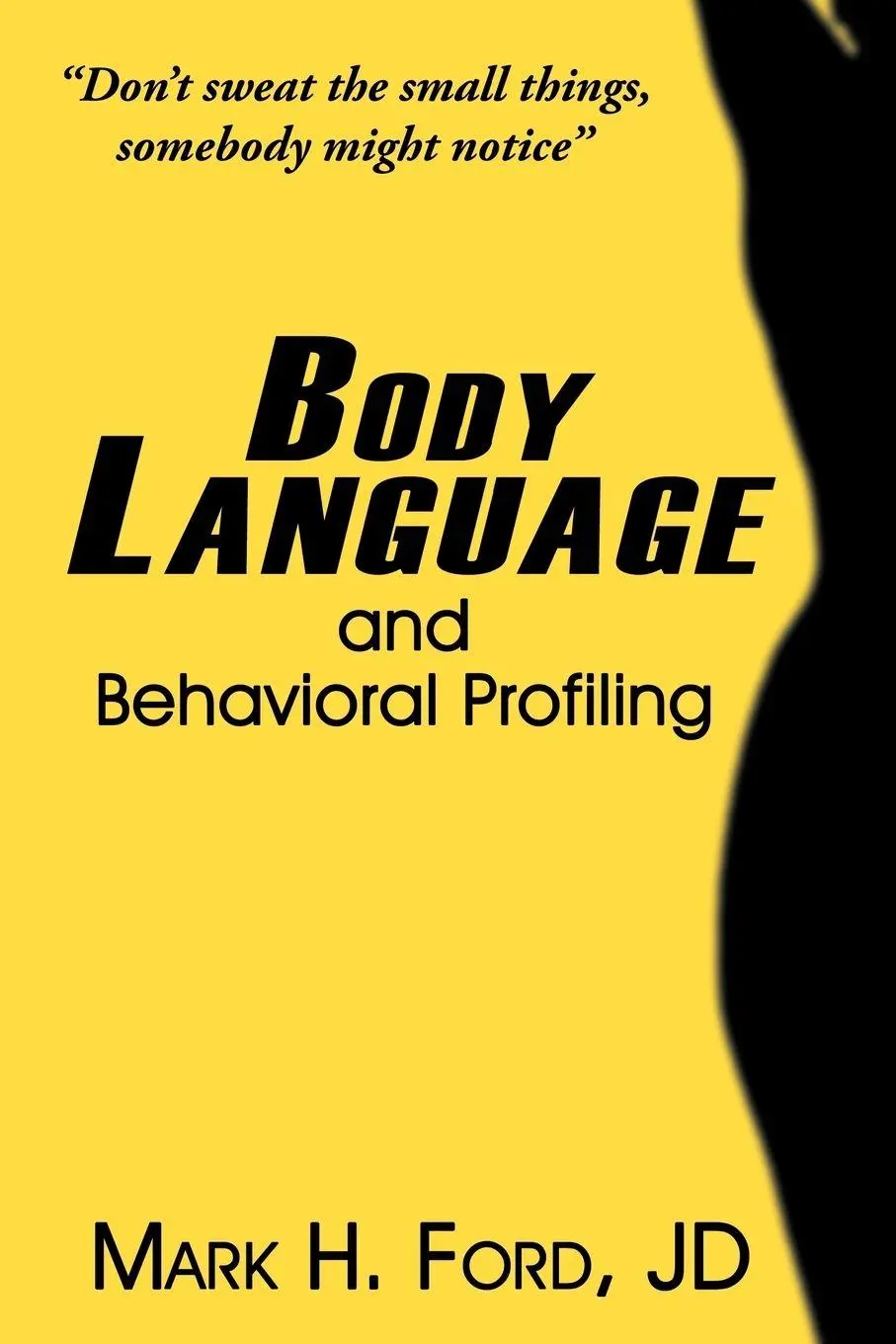 Cover: 9781452049427 | Body Language | and Behavioral Profiling | Mark H. Ford Jd | Buch