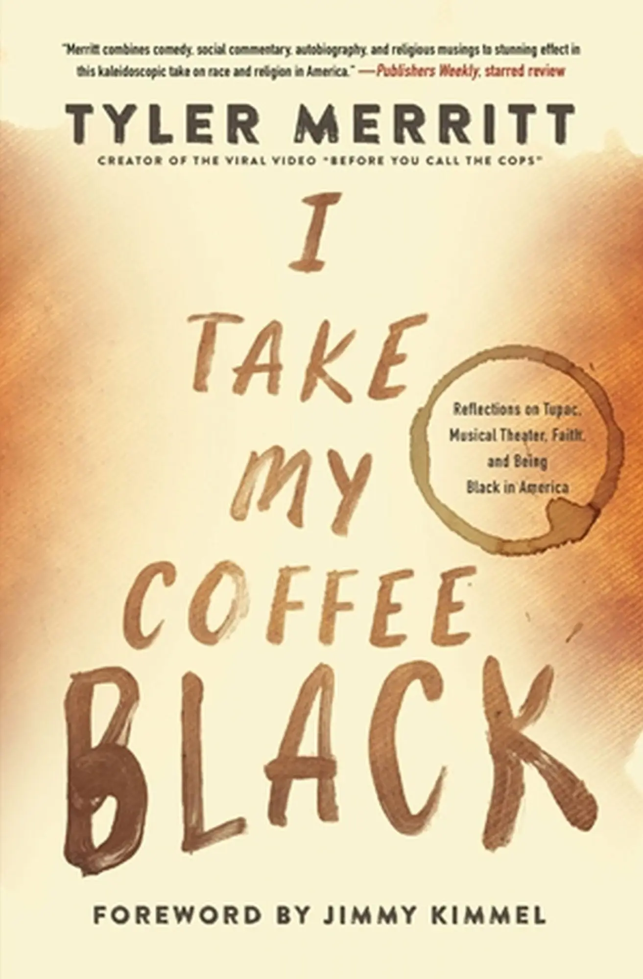 Cover: 9781546029427 | I Take My Coffee Black | Tyler Merritt | Taschenbuch | Englisch | 2023