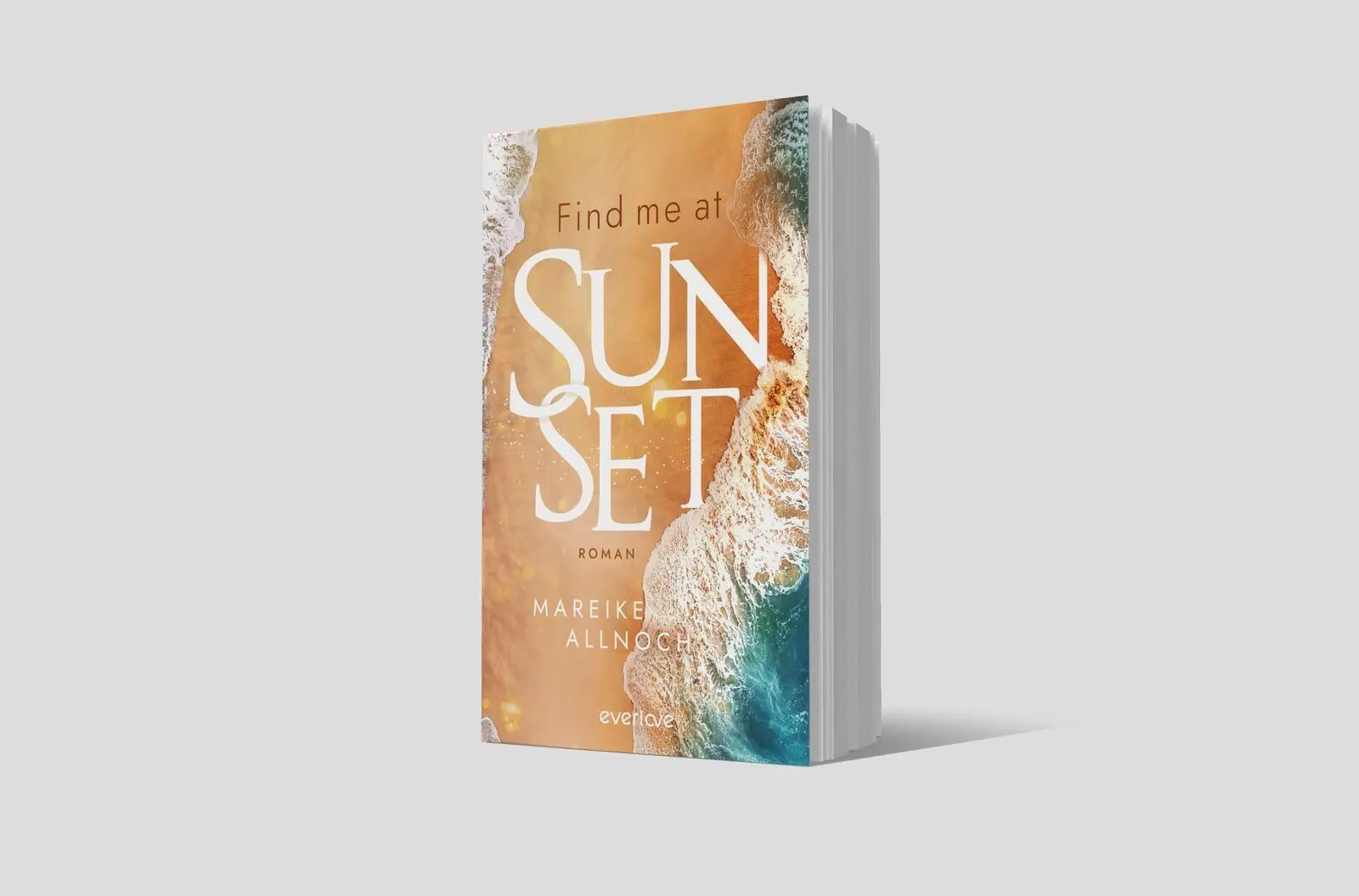 Bild: 9783492069427 | Find Me at Sunset | Mareike Allnoch | Taschenbuch | 368 S. | Deutsch