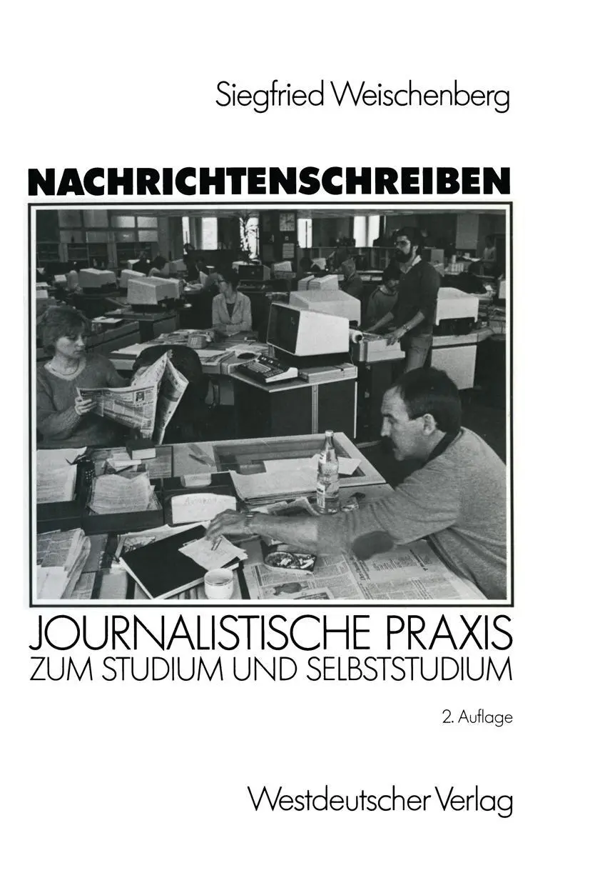 Cover: 9783531119427 | Nachrichtenschreiben | Siegfried Weischenberg | Taschenbuch | 252 S.