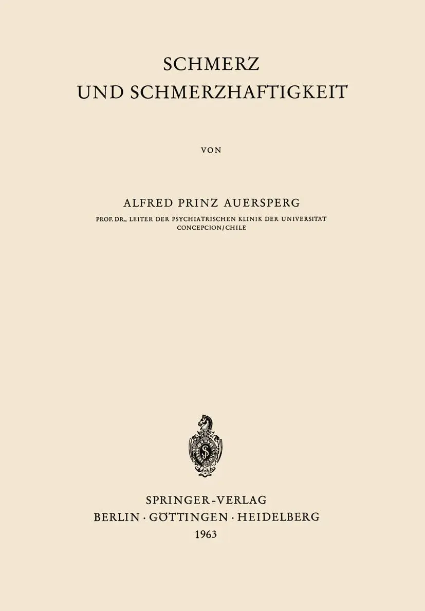 Cover: 9783540029427 | Schmerz und Schmerzhaftigkeit | A. Auersperg | Taschenbuch | viii