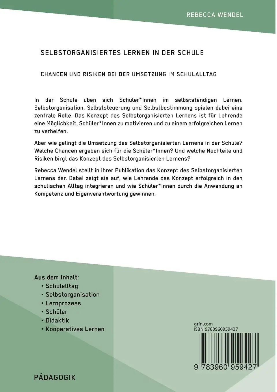 Rückseite: 9783960959427 | Selbstorganisiertes Lernen in der Schule. Chancen und Risiken bei...