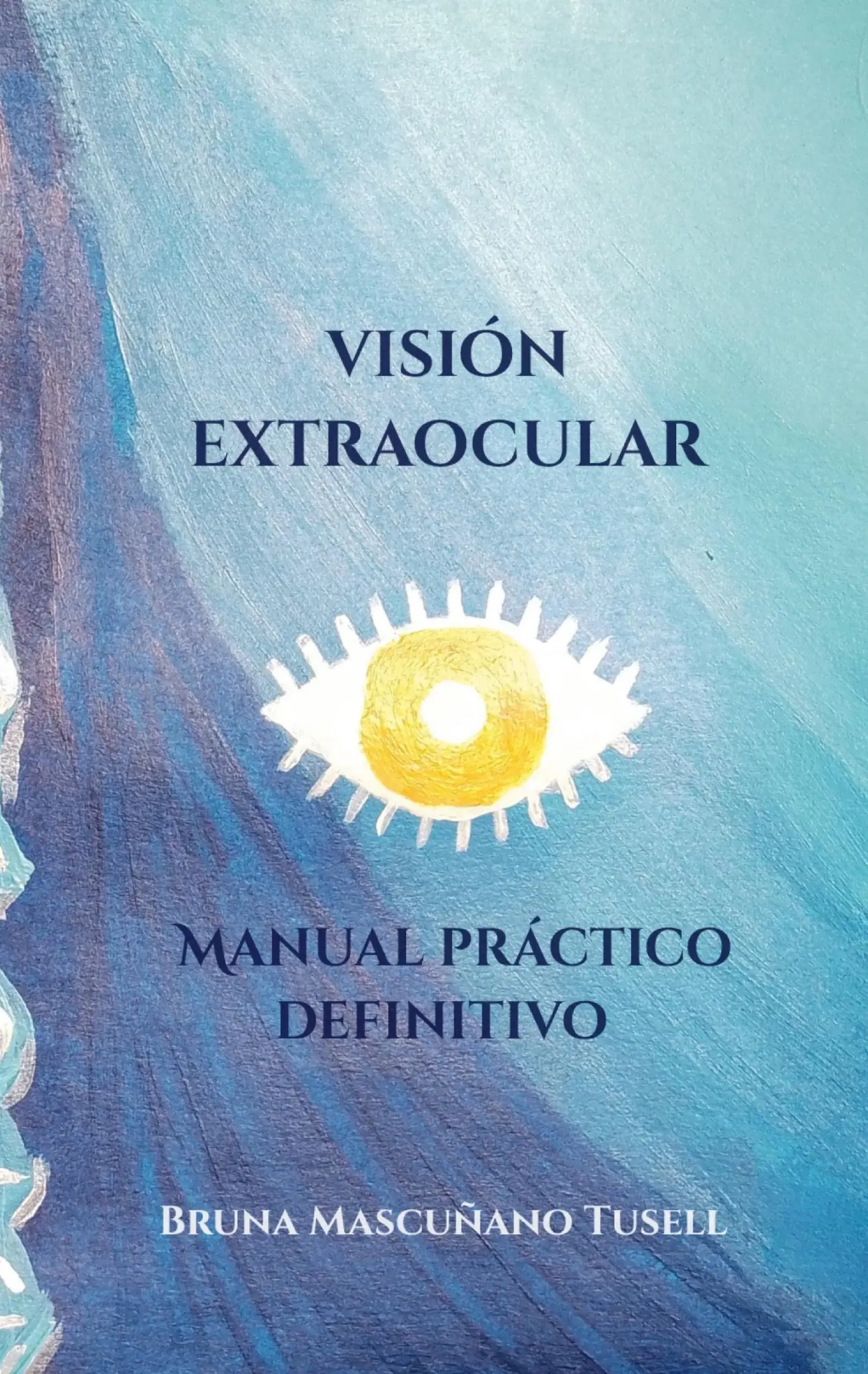 Cover: 9788413739427 | Visión Extraocular: Manual práctico definitivo | Tusell | Taschenbuch