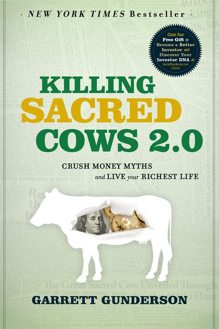 Cover: 9798986119427 | Killing Sacred Cows 2.0 | Crush Money Myths &amp; Live Your Richest Life