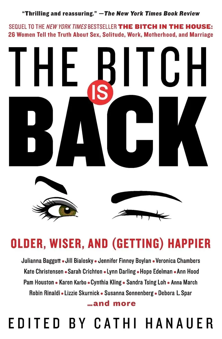 Cover: 9780062389527 | Bitch Is Back, The | Cathi Hanauer | Taschenbuch | Englisch | 2020 Cover: 9780062389527 | Bitch Is Back, The | Cathi Hanauer | Taschenbuch | Englisch | 2020