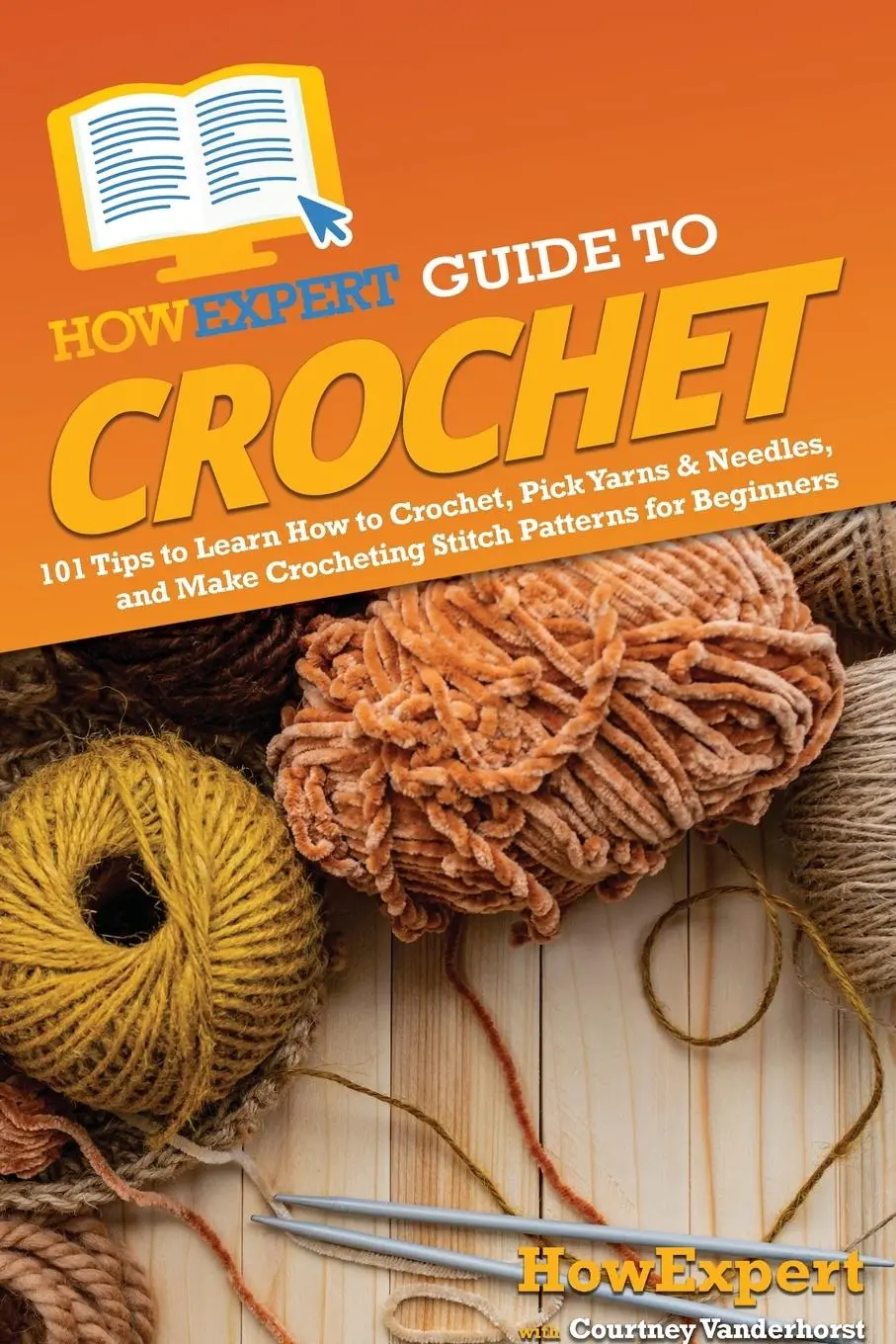 Cover: 9781648919527 | HowExpert Guide to Crochet | Howexpert (u. a.) | Taschenbuch | 2022