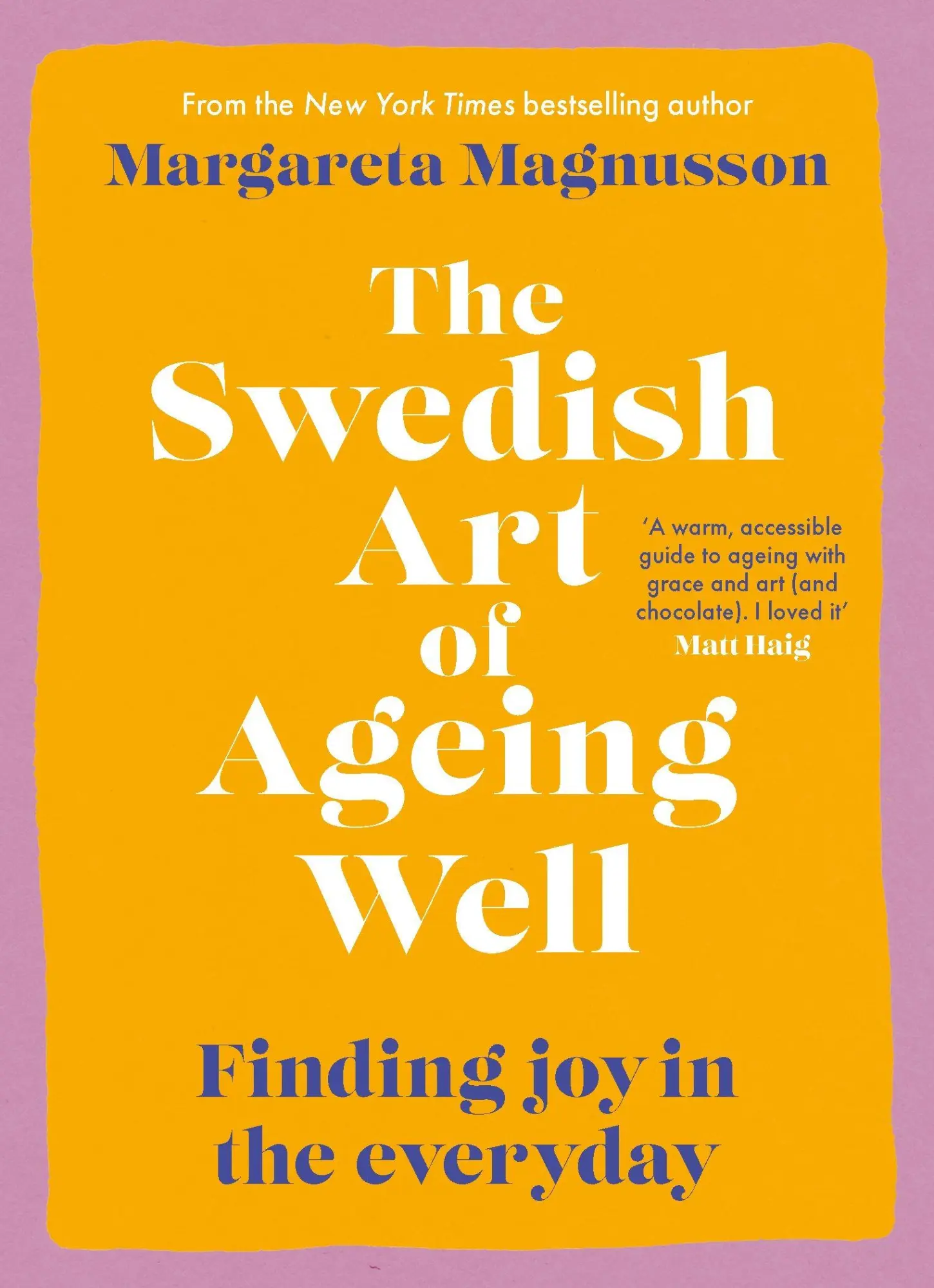 Cover: 9781838859527 | The Swedish Art of Ageing Well | Finding joy in the everyday | Buch