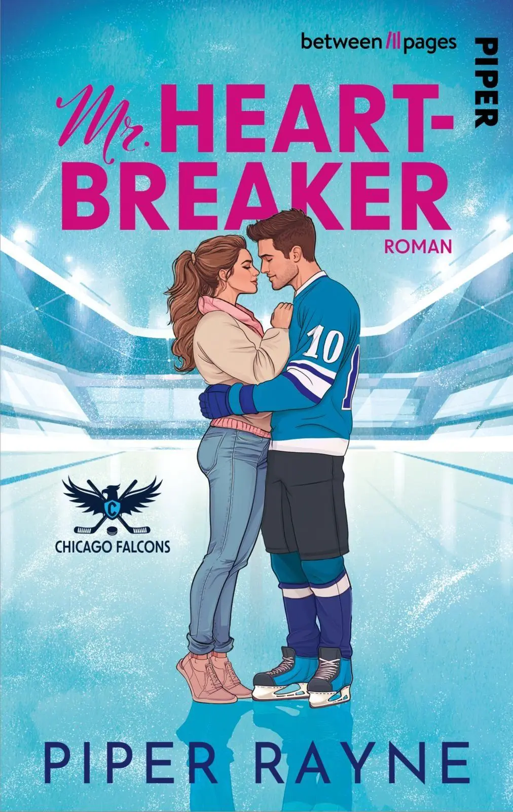 Cover: 9783492509527 | Chicago Falcons - Mr. Heartbreaker | Piper Rayne | Taschenbuch | 2026