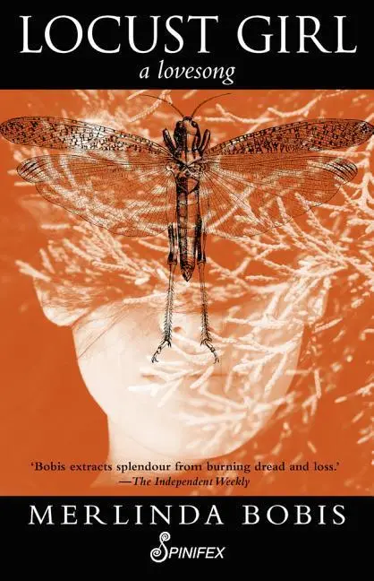Cover: 9781742199627 | Locust Girl | A Lovesong | Merlinda Bobis | Taschenbuch | Englisch