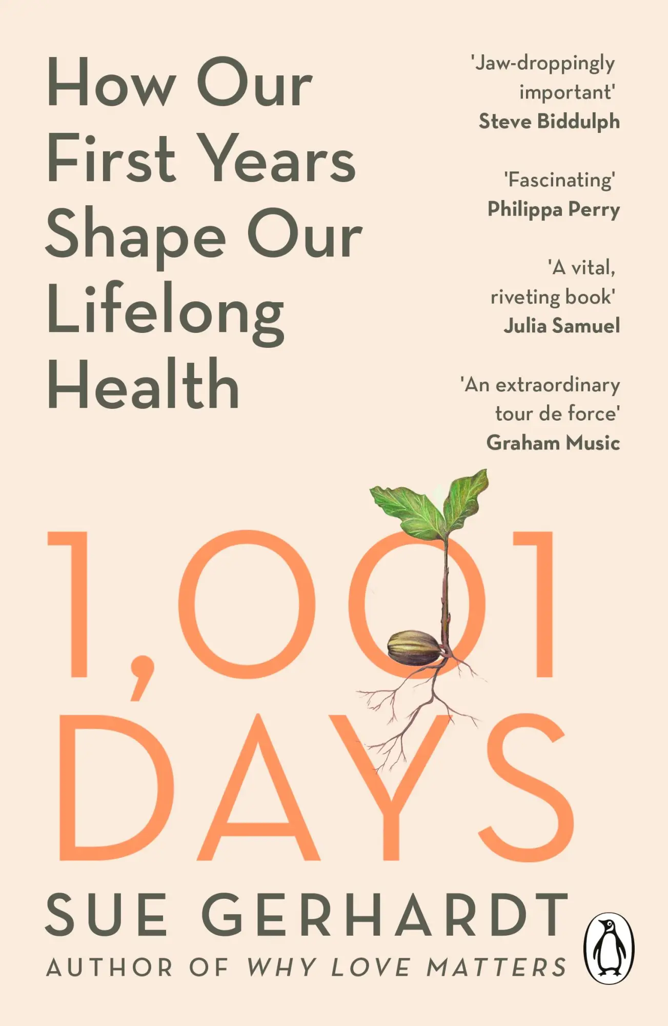 Cover: 9781804949627 | 1001 Days | How Our First Years Shape Our Lifelong Health | Gerhardt
