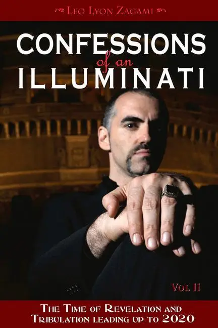 Cover: 9781888729627 | Confessions of an Illuminati, Volume II | Leo Lyon Zagami | Buch