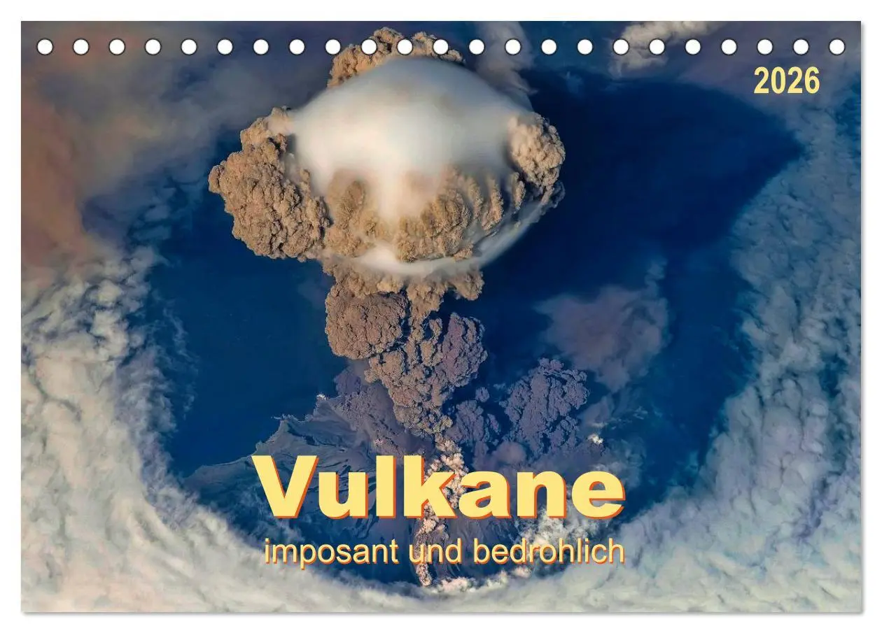 Cover: 9783516039627 | Vulkane - imposant und bedrohlich (Tischkalender 2026 DIN A5 quer),...