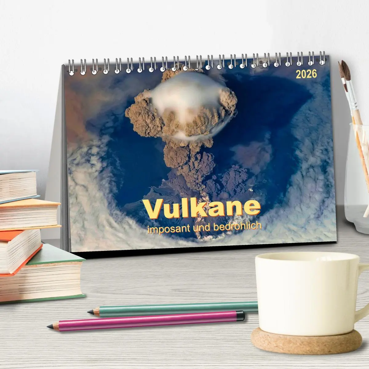 Bild: 9783516039627 | Vulkane - imposant und bedrohlich (Tischkalender 2026 DIN A5 quer),...