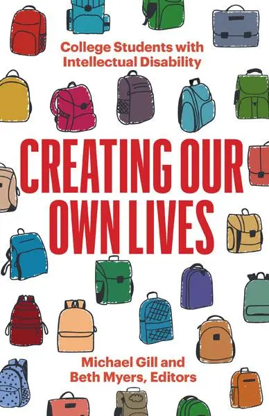 Cover: 9781517909727 | Creating Our Own Lives – College Students with Intellectual Disability